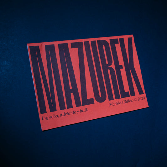 Ímprobo, diletante y fútil de Víctor Mazurek